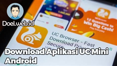 Cara Download Aplikasi UC Mini di Android